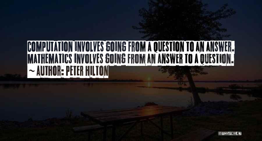 Peter Hilton Quotes 186319
