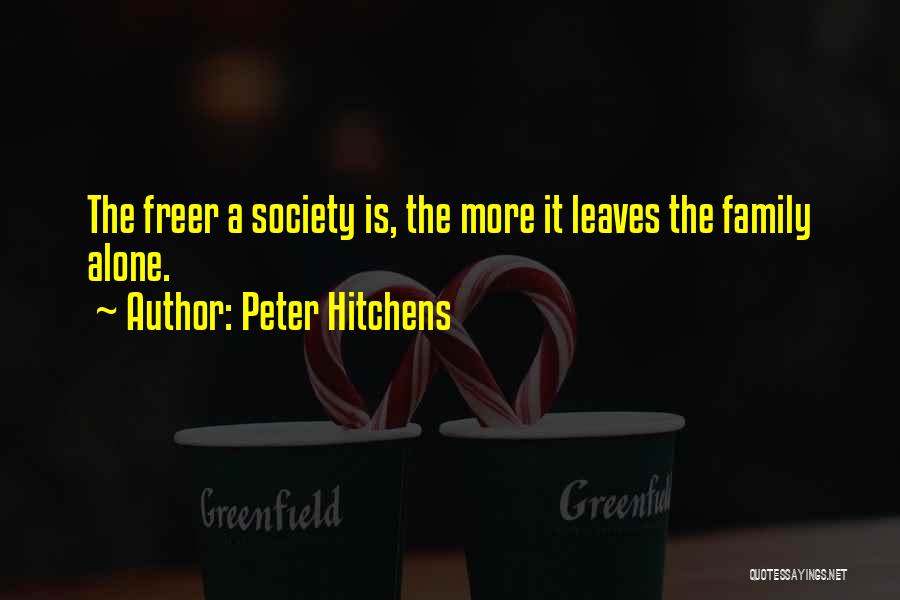 Peter Hitchens Quotes 2094070