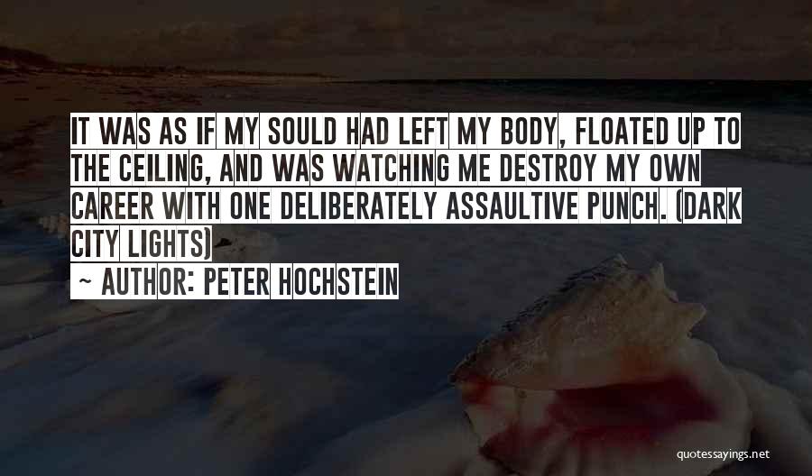 Peter Hochstein Quotes 1026224