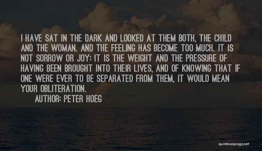 Peter Hoeg Quotes 1012893