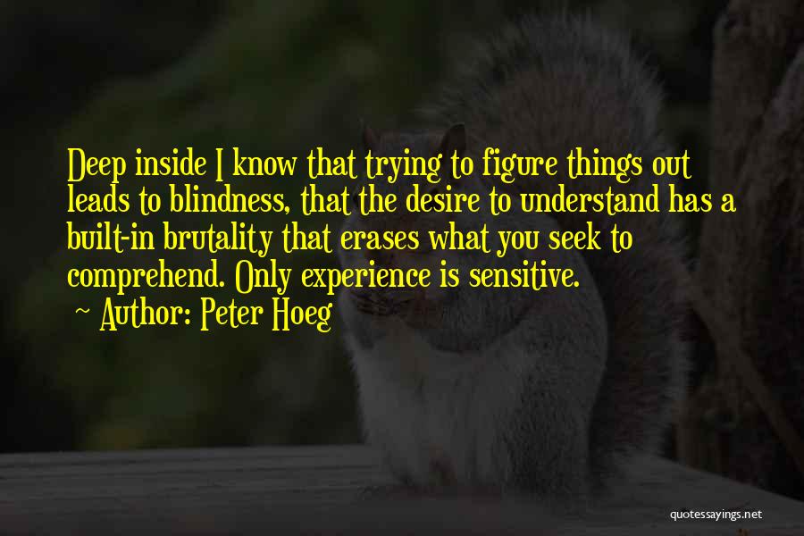 Peter Hoeg Quotes 1126262