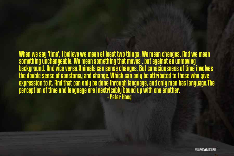 Peter Hoeg Quotes 1181086