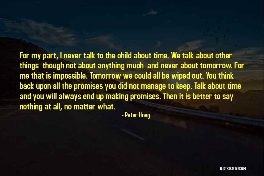 Peter Hoeg Quotes 1232766