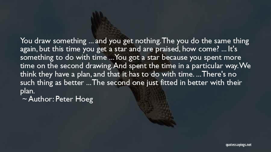 Peter Hoeg Quotes 1248971