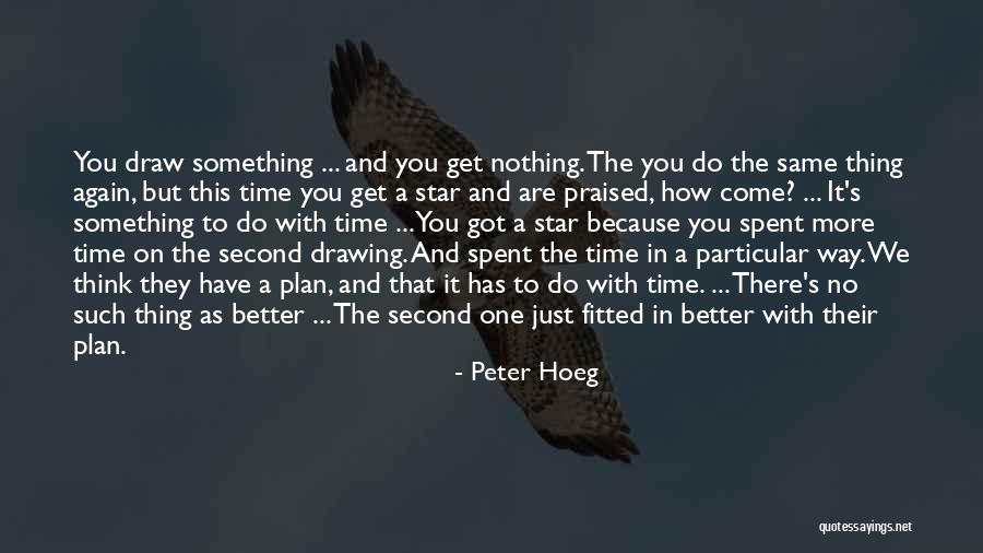 Peter Hoeg Quotes 1248971