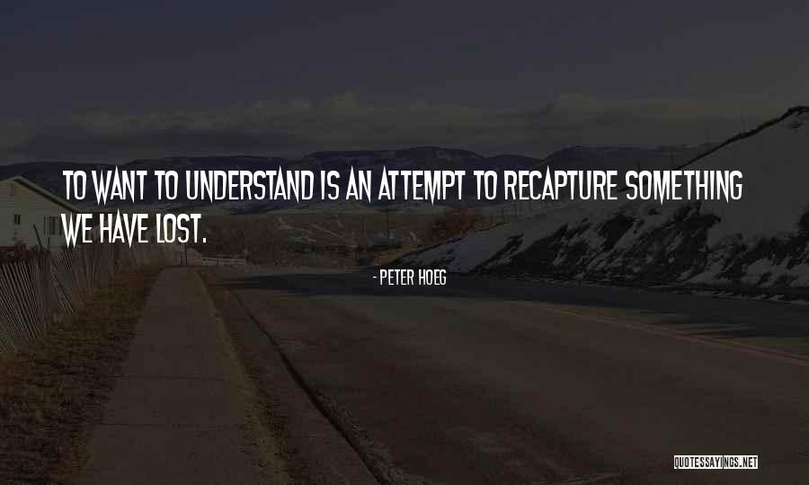 Peter Hoeg Quotes 1372499