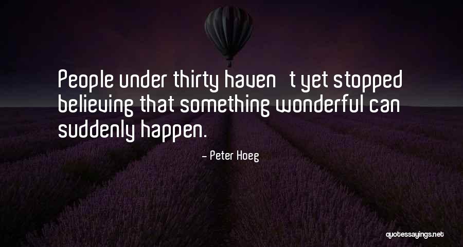 Peter Hoeg Quotes 1631147 Peter Hoeg Quotes 1631147