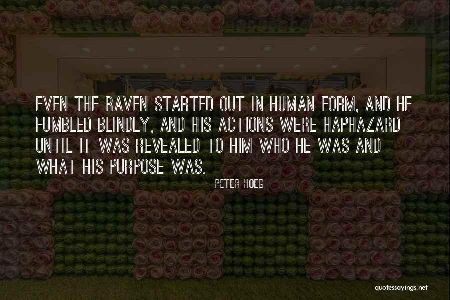 Peter Hoeg Quotes 1650779