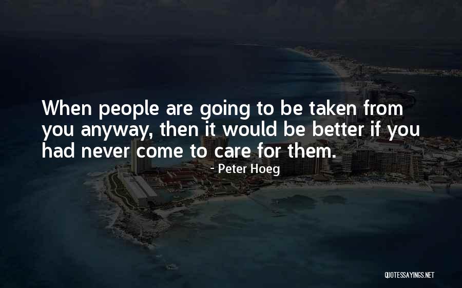 Peter Hoeg Quotes 1663921