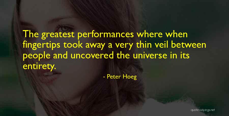 Peter Hoeg Quotes 1888898