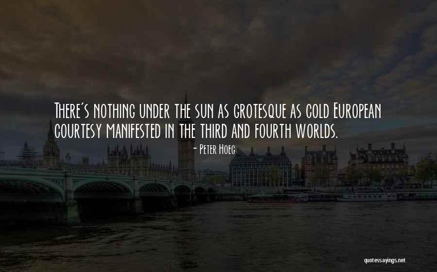 Peter Hoeg Quotes 2059031 Peter Hoeg Quotes 2059031