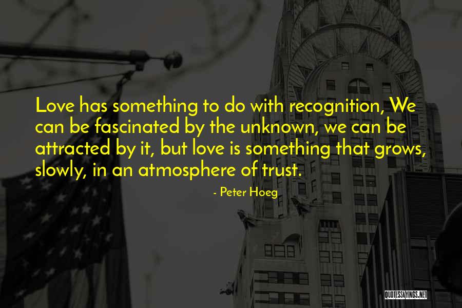 Peter Hoeg Quotes 2101168 Peter Hoeg Quotes 2101168
