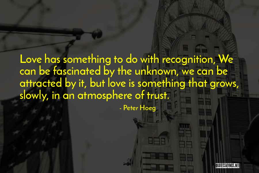 Peter Hoeg Quotes 2101168