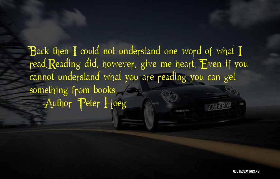 Peter Hoeg Quotes 269924