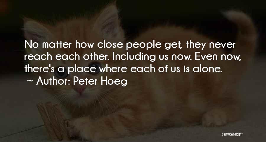 Peter Hoeg Quotes 274865