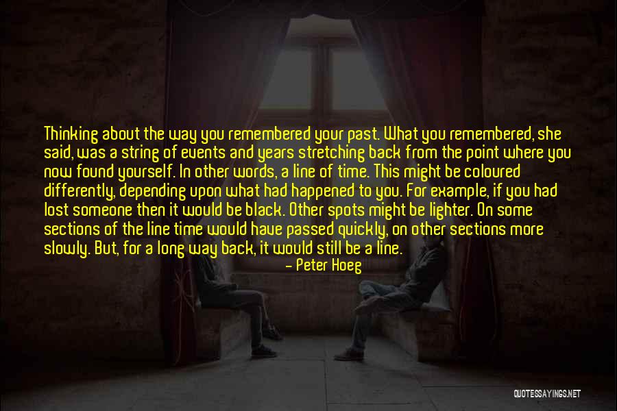 Peter Hoeg Quotes 495734 Peter Hoeg Quotes 495734