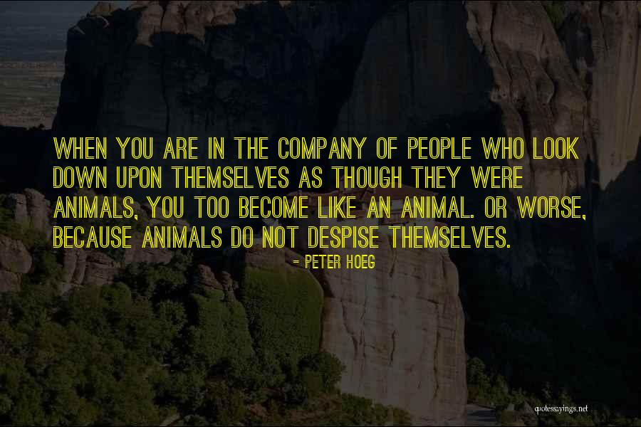 Peter Hoeg Quotes 532106 Peter Hoeg Quotes 532106