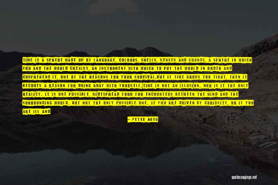 Peter Hoeg Quotes 850708 Peter Hoeg Quotes 850708