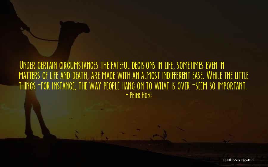 Peter Hoeg Quotes 996324 Peter Hoeg Quotes 996324