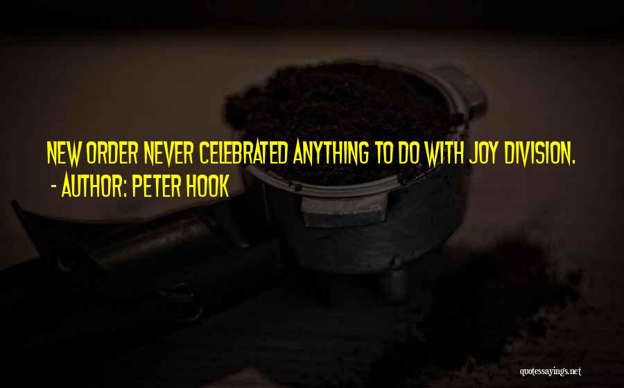 Peter Hook Quotes 1022999