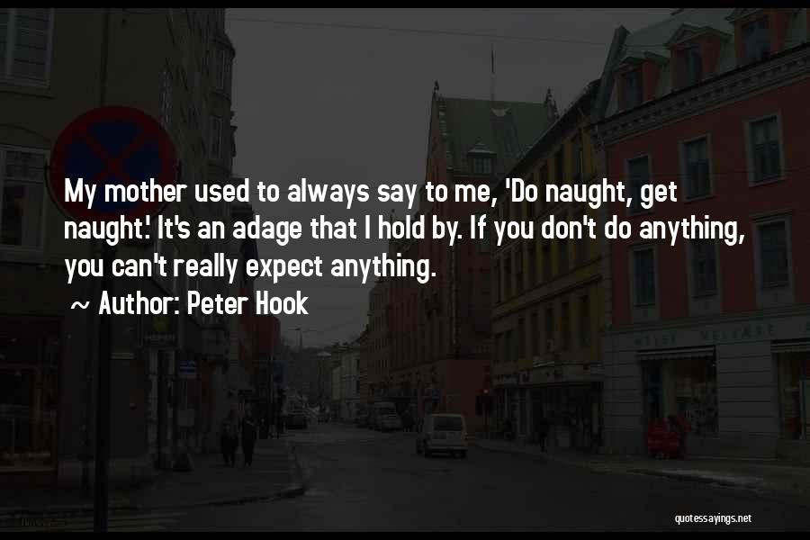 Peter Hook Quotes 1465198