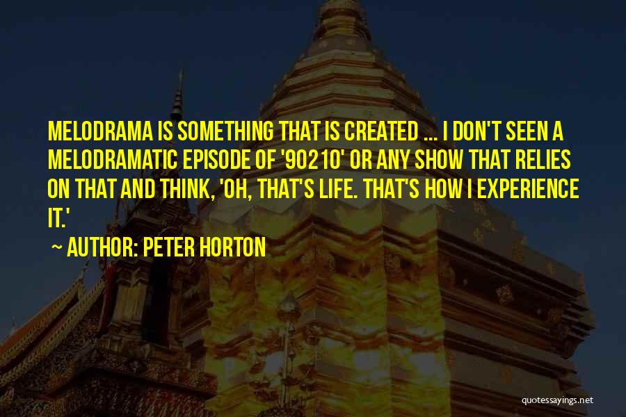 Peter Horton Quotes 1681470