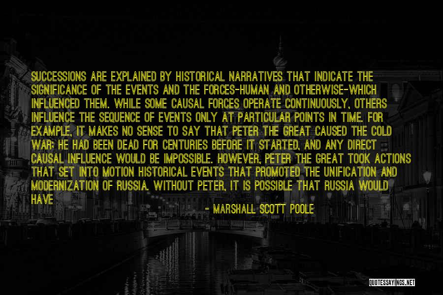 Peter I Of Russia Quotes By Marshall Scott Poole