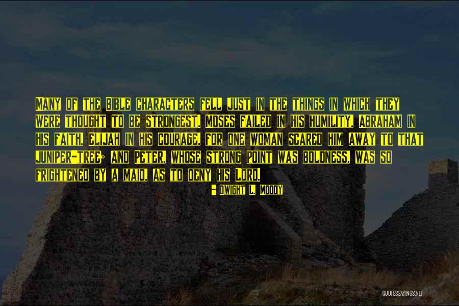 Peter In The Bible Quotes By Dwight L. Moody Peter In The Bible Quotes By Dwight L. Moody