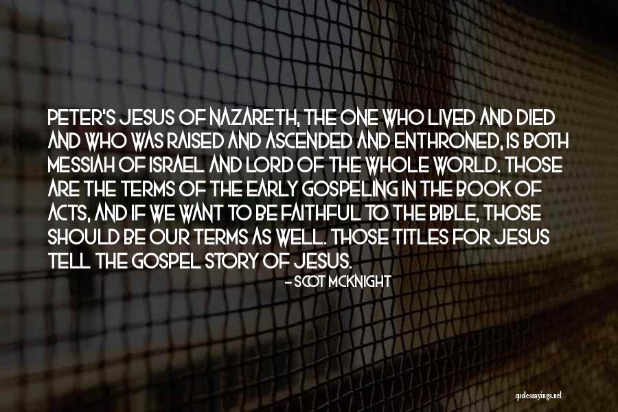 Peter In The Bible Quotes By Scot McKnight Peter In The Bible Quotes By Scot McKnight