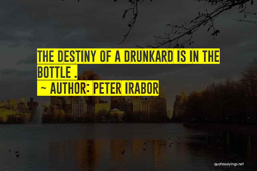 Peter Irabor Quotes 1989010