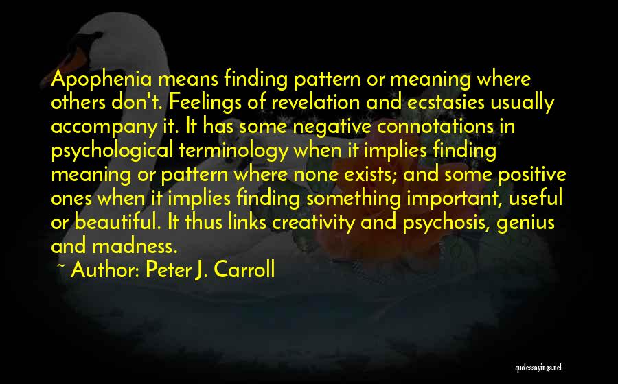 Peter J. Carroll Quotes 1028097
