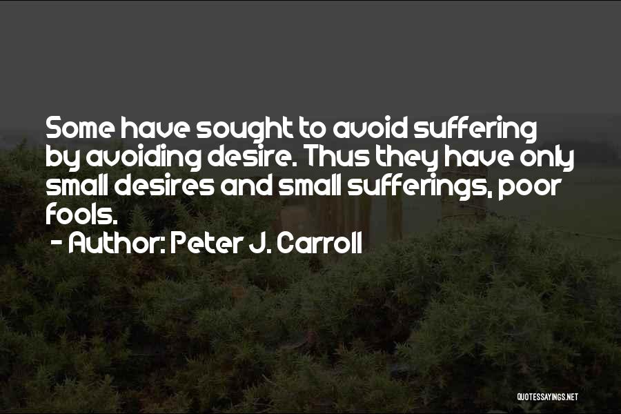 Peter J. Carroll Quotes 1116274