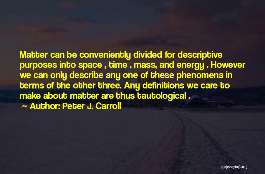 Peter J. Carroll Quotes 1332321