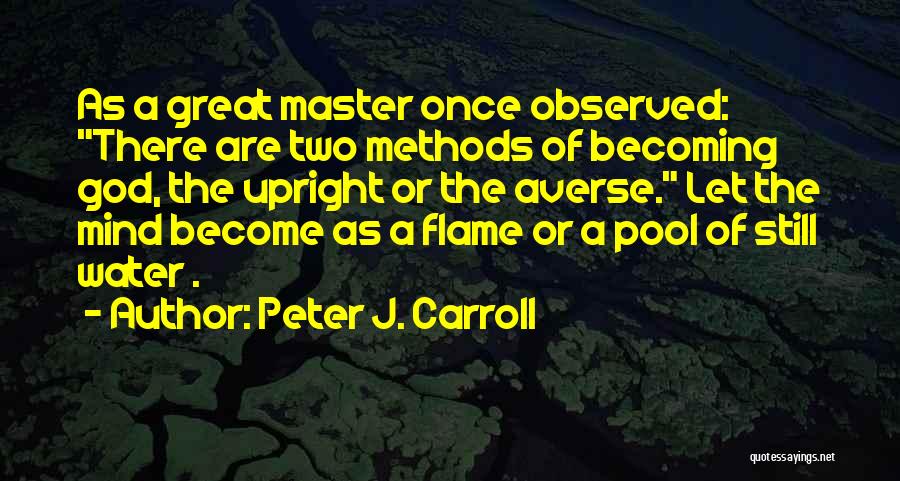 Peter J. Carroll Quotes 1700635