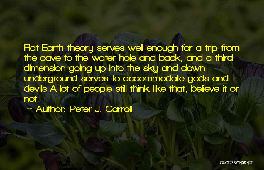 Peter J. Carroll Quotes 1707787