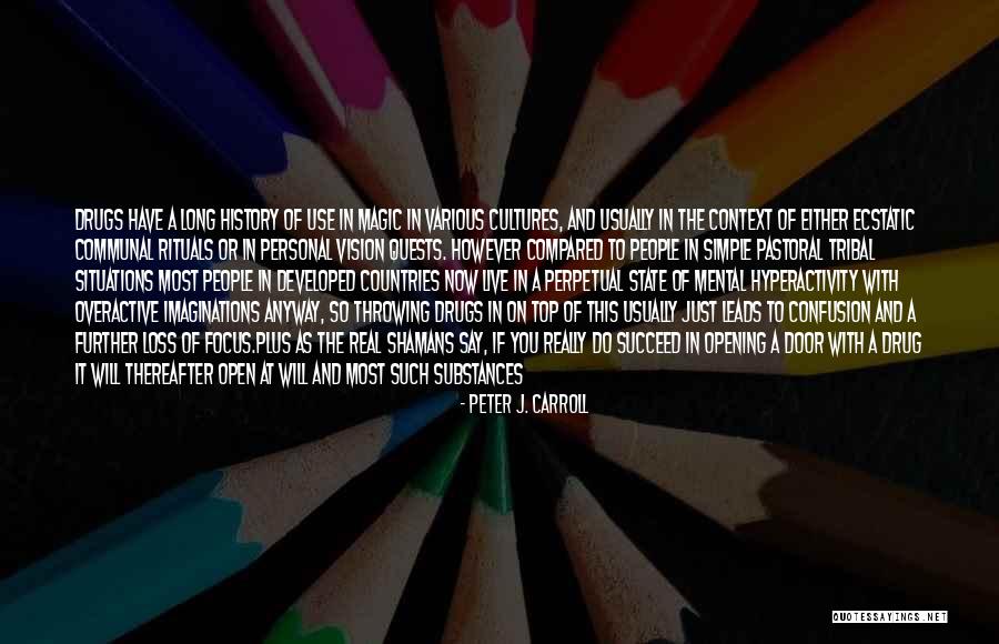 Peter J. Carroll Quotes 1996692