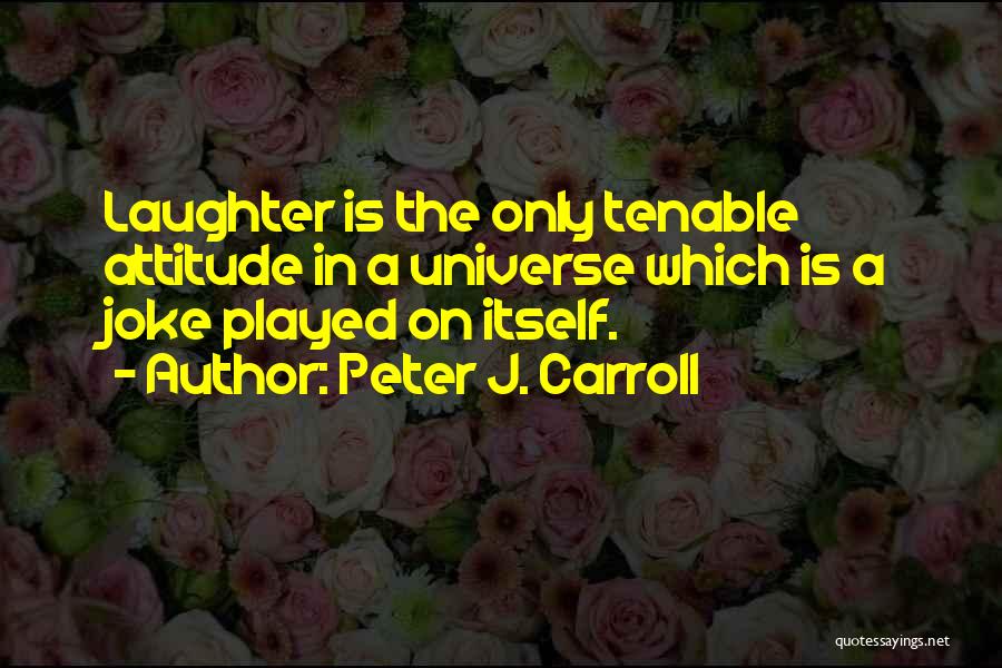 Peter J. Carroll Quotes 2009973