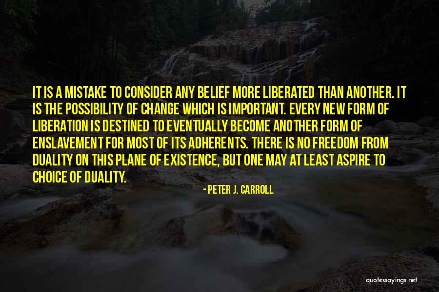 Peter J. Carroll Quotes 2215563