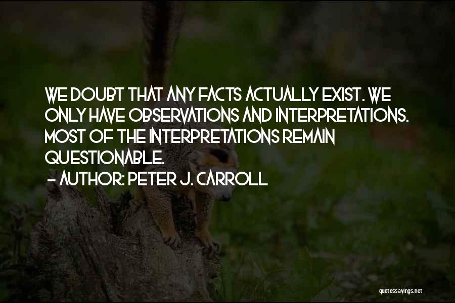 Peter J. Carroll Quotes 2220712