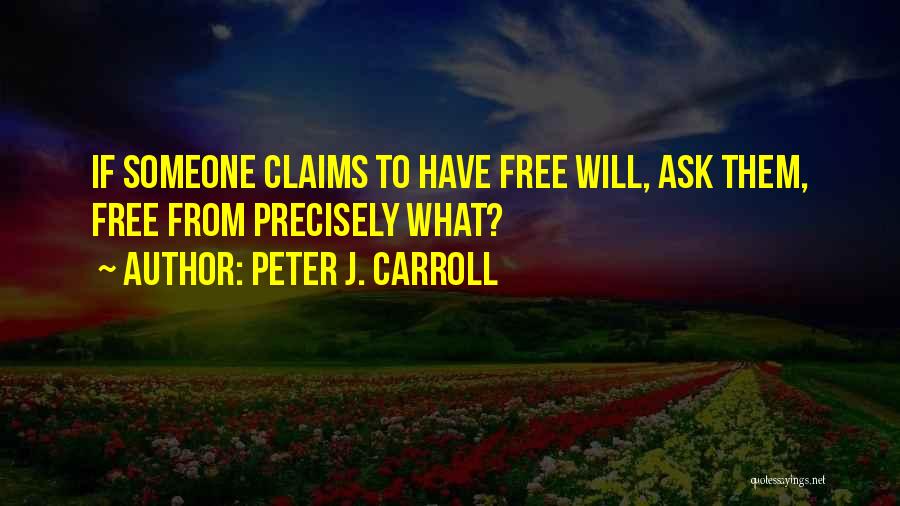 Peter J. Carroll Quotes 78785