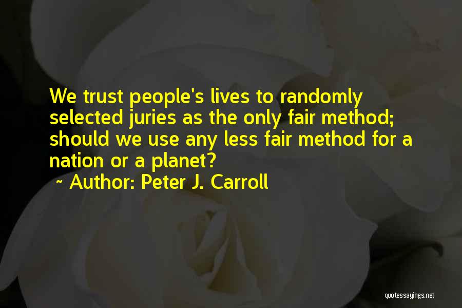 Peter J. Carroll Quotes 936371