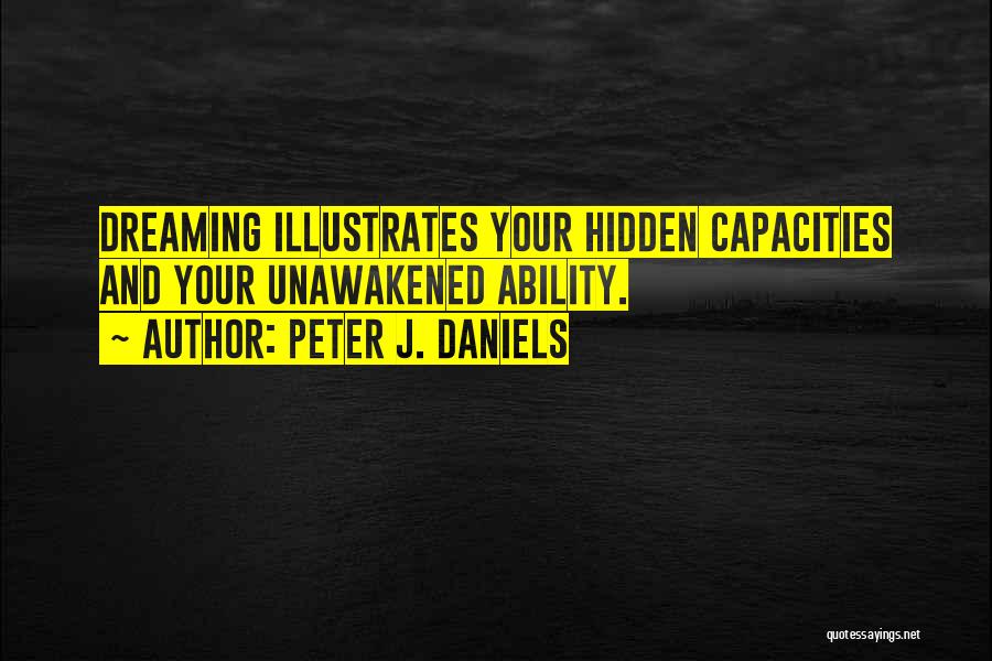 Peter J. Daniels Quotes 823285