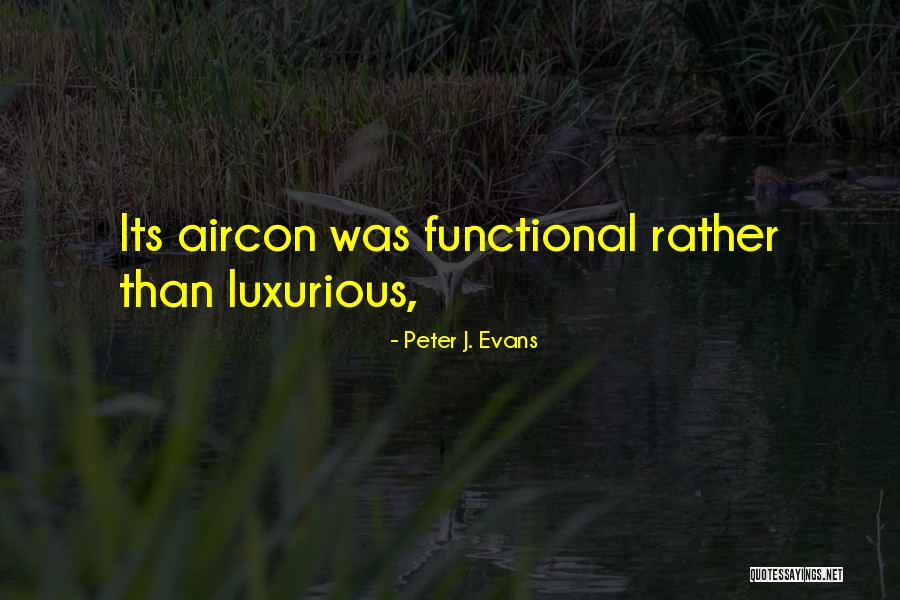 Peter J. Evans Quotes 1206846 Peter J. Evans Quotes 1206846