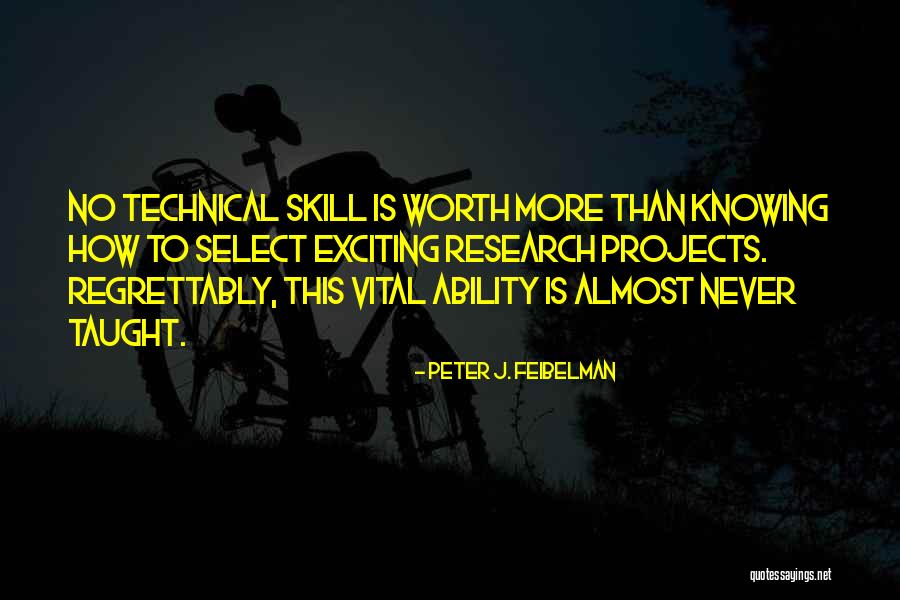 Peter J. Feibelman Quotes 640911 Peter J. Feibelman Quotes 640911