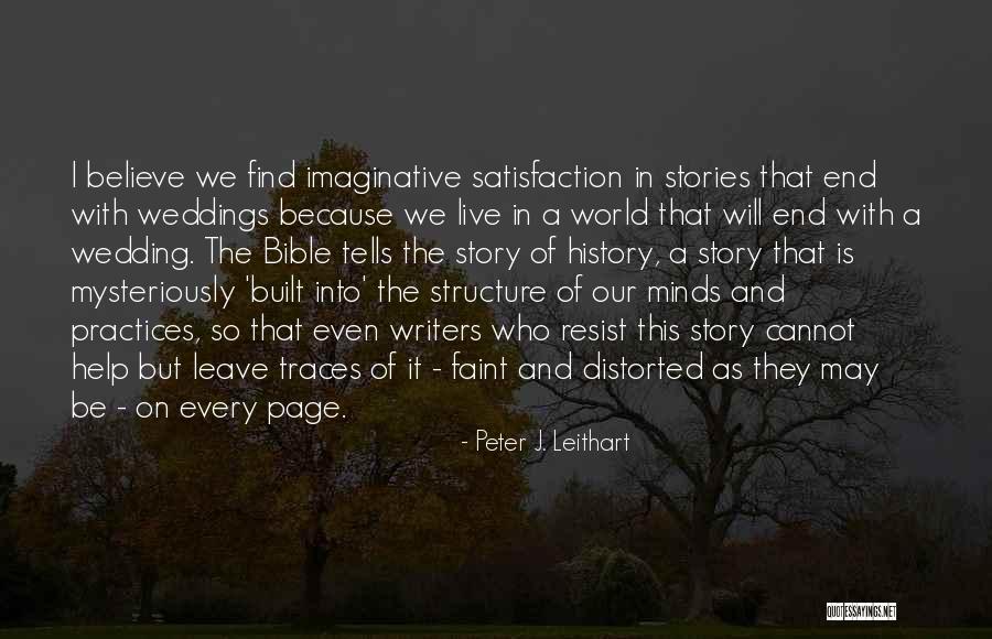 Peter J. Leithart Quotes 1304401 Peter J. Leithart Quotes 1304401