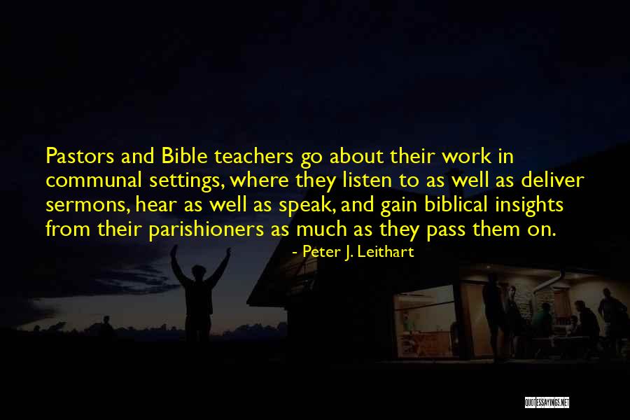 Peter J. Leithart Quotes 372240