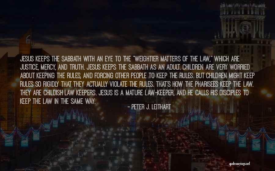Peter J. Leithart Quotes 647685 Peter J. Leithart Quotes 647685