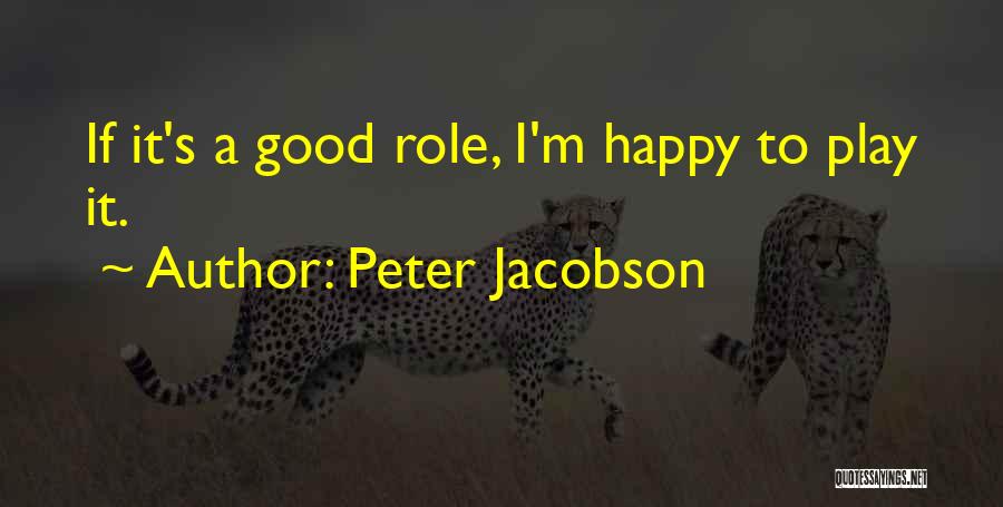 Peter Jacobson Quotes 1122472