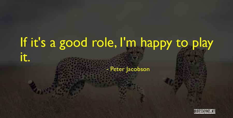 Peter Jacobson Quotes 1122472