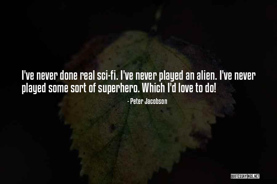 Peter Jacobson Quotes 1705003 Peter Jacobson Quotes 1705003